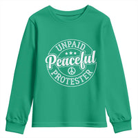 Unpaid Peaceful Protester Vintage Badge Youth Sweatshirt Retro Script Typography Activist