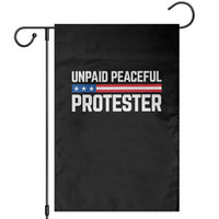 Unpaid Peaceful Protester Patriotic Stripe Garden Flag American Flag Activist