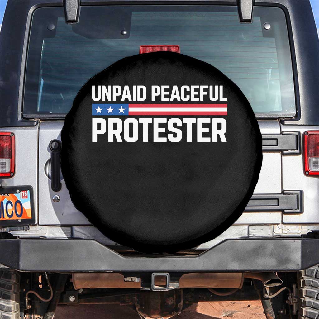 Unpaid Peaceful Protester Patriotic Stripe Spare Tire Cover American Flag Activist