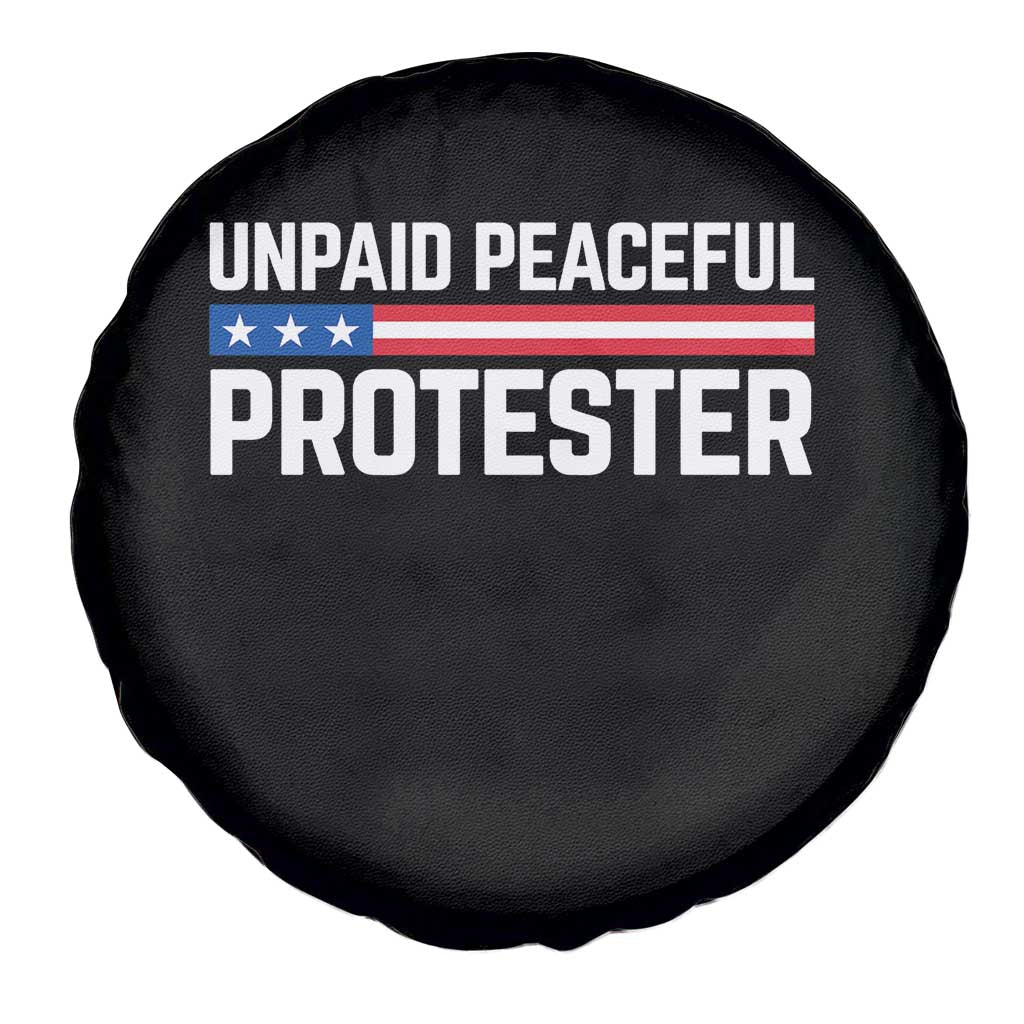 Unpaid Peaceful Protester Patriotic Stripe Spare Tire Cover American Flag Activist