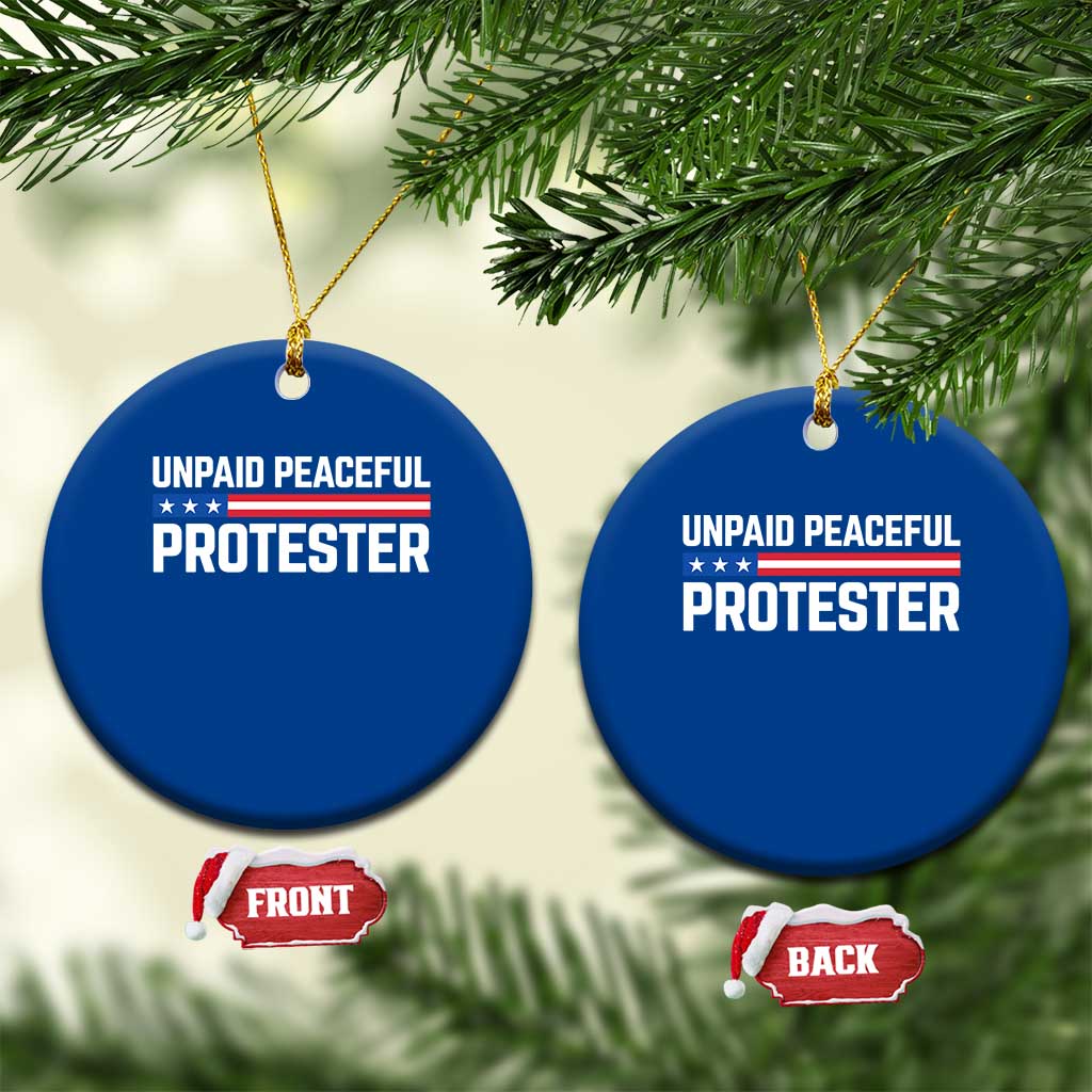 Unpaid Peaceful Protester Patriotic Stripe Ceramic Ornament American Flag Activist