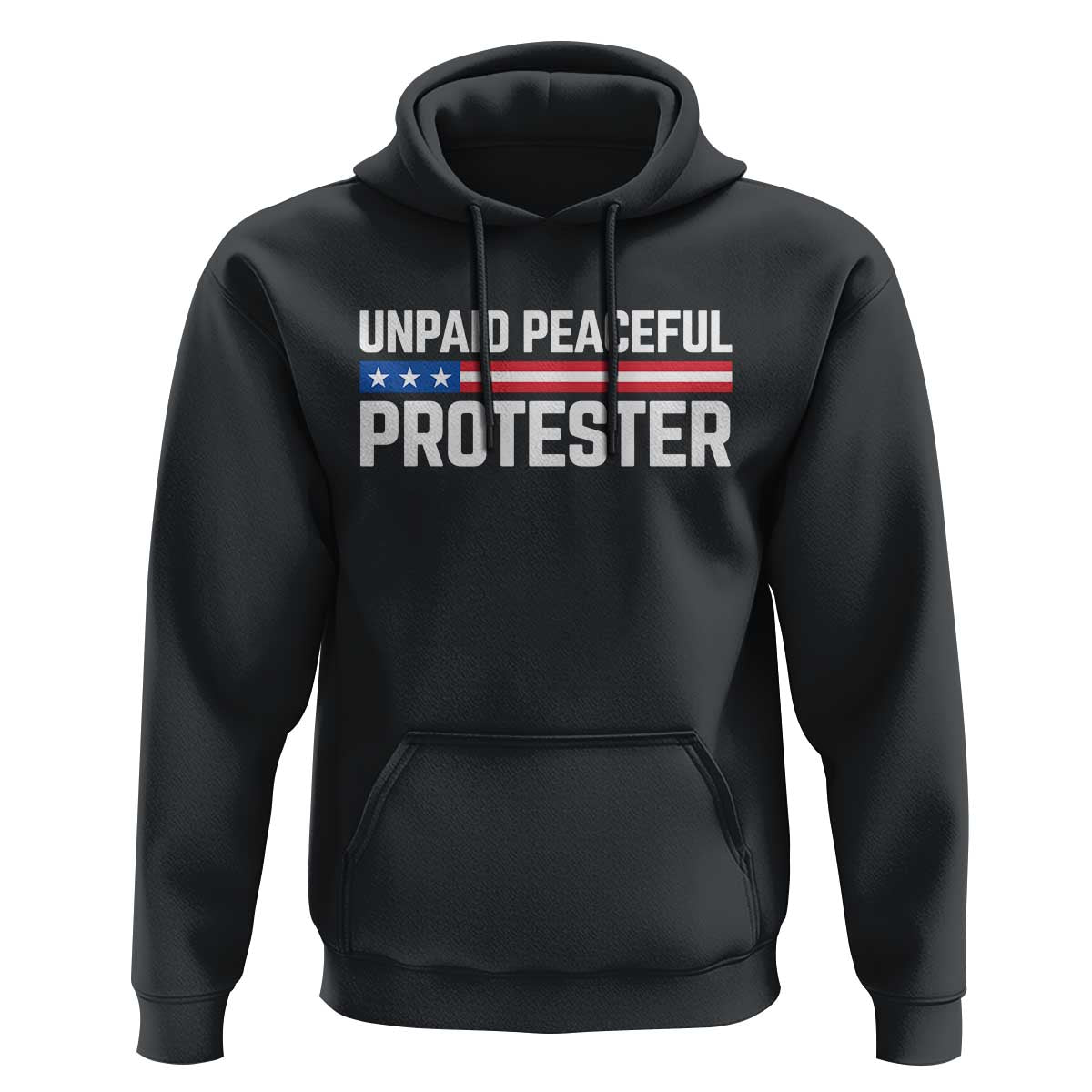 Unpaid Peaceful Protester Patriotic Stripe Hoodie American Flag Activist