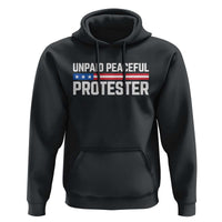 Unpaid Peaceful Protester Patriotic Stripe Hoodie American Flag Activist