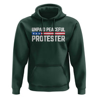 Unpaid Peaceful Protester Patriotic Stripe Hoodie American Flag Activist