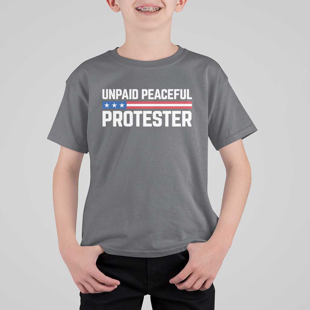 Unpaid Peaceful Protester Patriotic Stripe T Shirt For Kid American Flag Activist