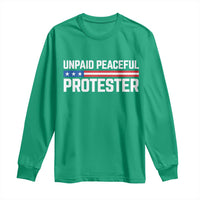 Unpaid Peaceful Protester Patriotic Stripe Long Sleeve Shirt American Flag Activist