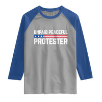 Unpaid Peaceful Protester Patriotic Stripe Raglan Shirt American Flag Activist