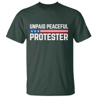 Unpaid Peaceful Protester Patriotic Stripe T Shirt American Flag Activist