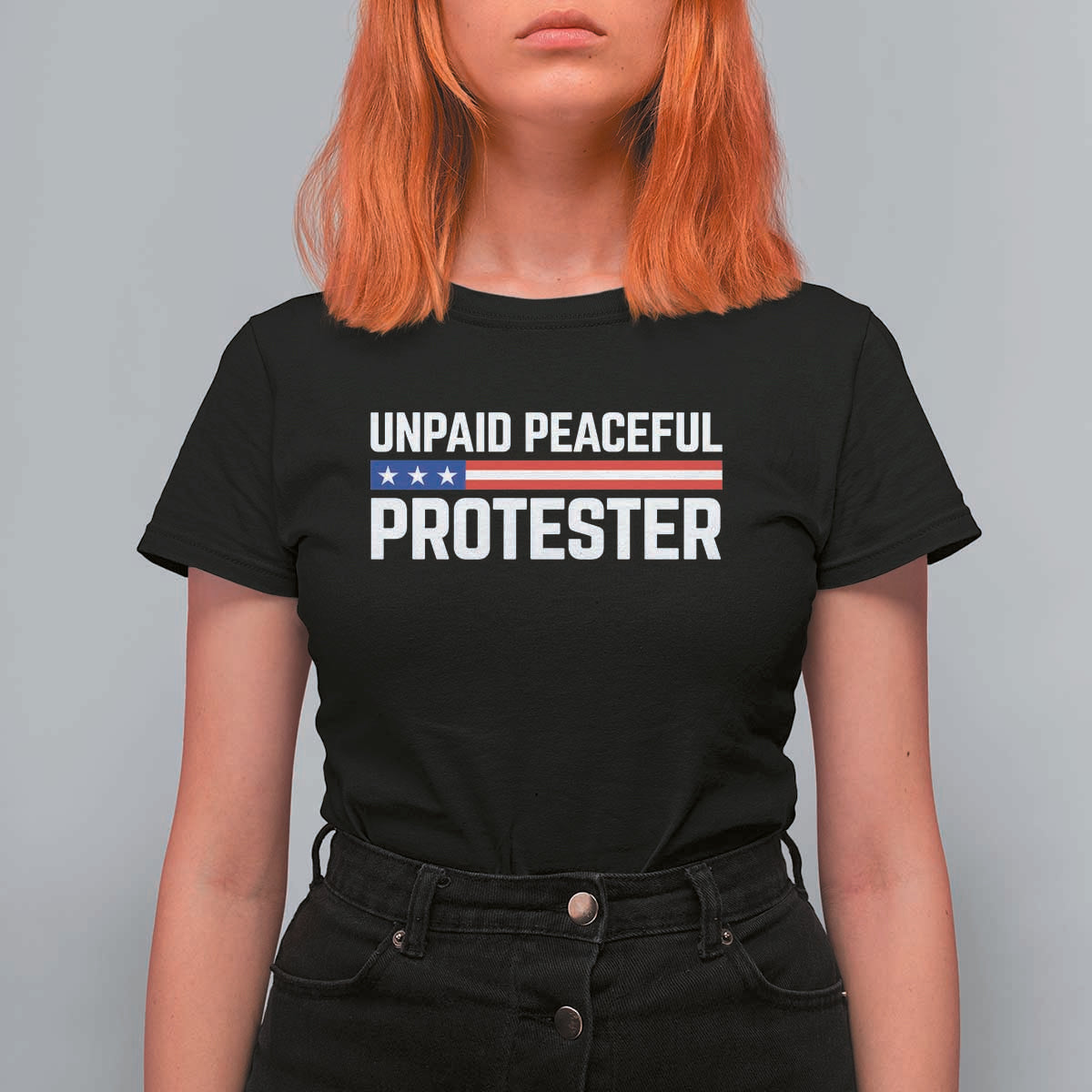 Unpaid Peaceful Protester Patriotic Stripe T Shirt For Women American Flag Activist