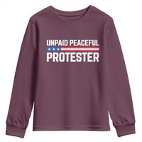Unpaid Peaceful Protester Patriotic Stripe Youth Sweatshirt American Flag Activist