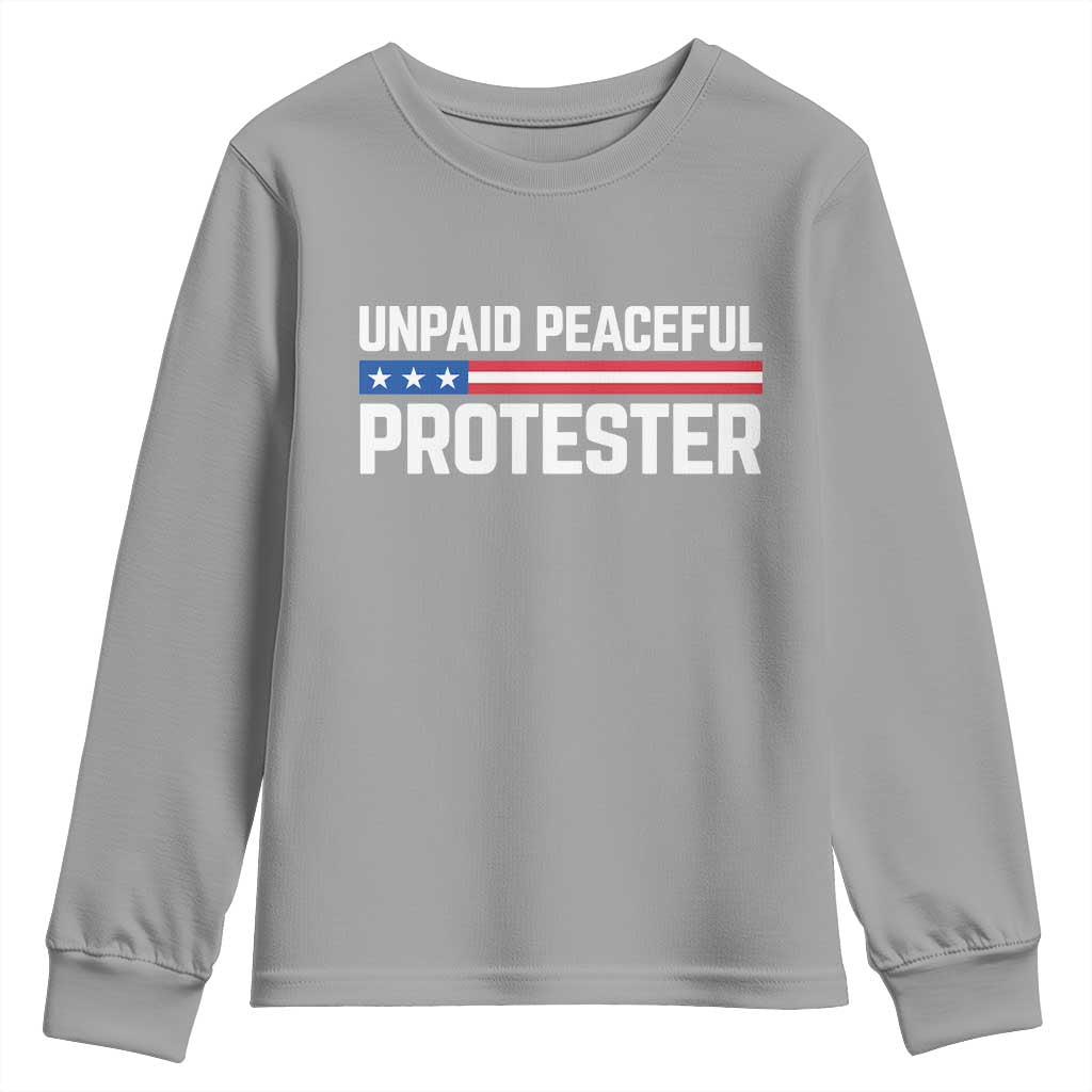 Unpaid Peaceful Protester Patriotic Stripe Youth Sweatshirt American Flag Activist