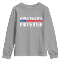 Unpaid Peaceful Protester Patriotic Stripe Youth Sweatshirt American Flag Activist
