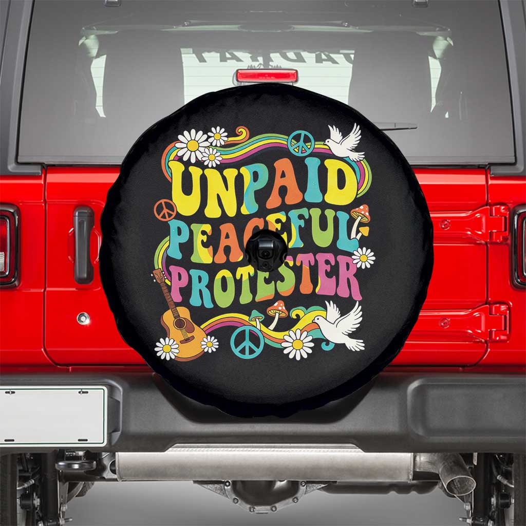 Unpaid Peaceful Protester Retro Hippie Rainbow Spare Tire Cover Flower Power Peace Activist