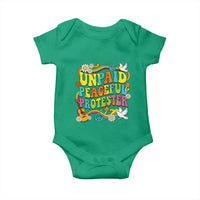 Unpaid Peaceful Protester Retro Hippie Rainbow Baby Onesie Flower Power Peace Activist