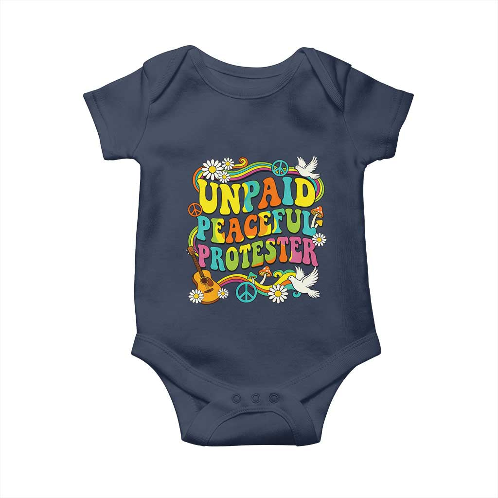 Unpaid Peaceful Protester Retro Hippie Rainbow Baby Onesie Flower Power Peace Activist