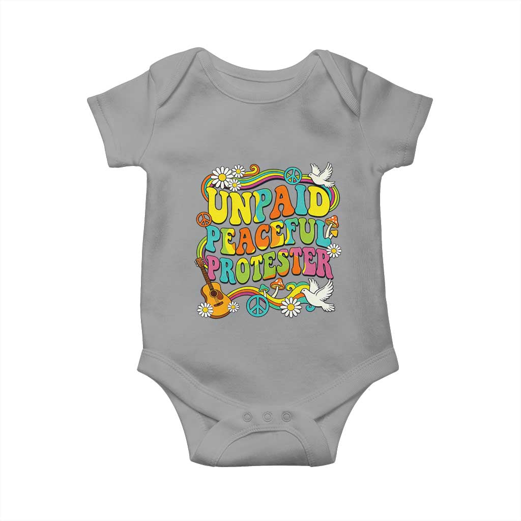 Unpaid Peaceful Protester Retro Hippie Rainbow Baby Onesie Flower Power Peace Activist