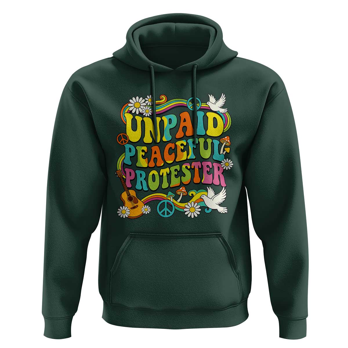 Unpaid Peaceful Protester Retro Hippie Rainbow Hoodie Flower Power Peace Activist