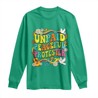Unpaid Peaceful Protester Retro Hippie Rainbow Long Sleeve Shirt Flower Power Peace Activist