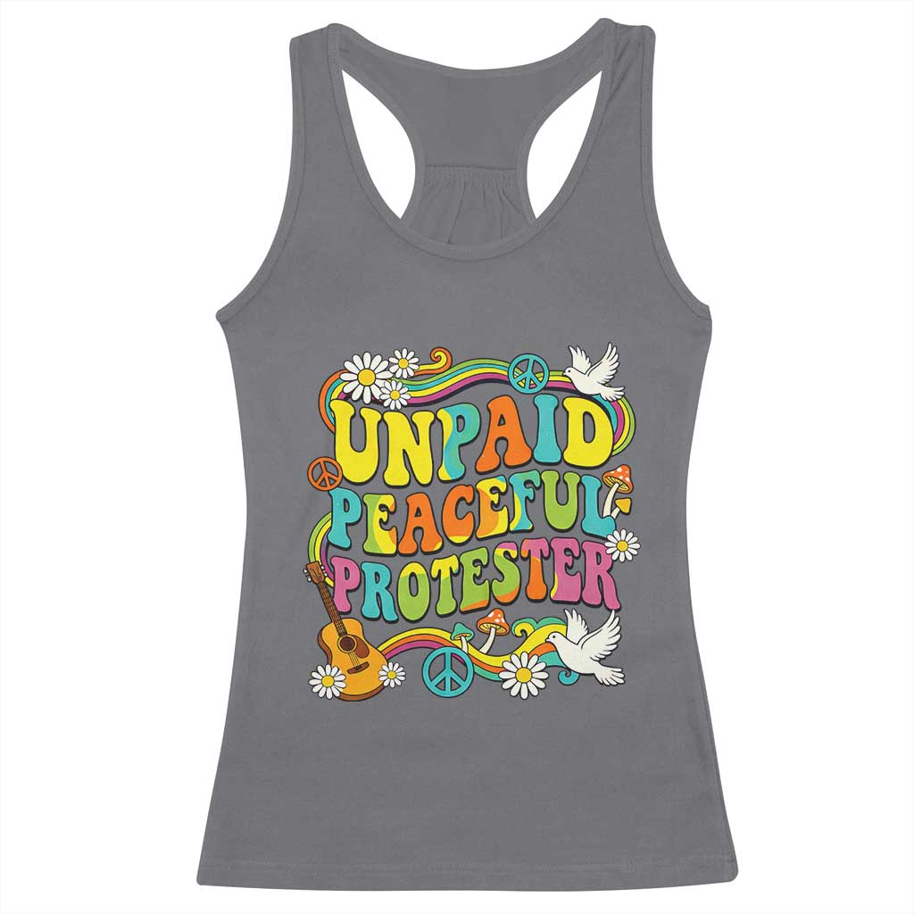 Unpaid Peaceful Protester Retro Hippie Rainbow Racerback Tank Top Flower Power Peace Activist