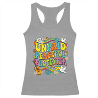 Unpaid Peaceful Protester Retro Hippie Rainbow Racerback Tank Top Flower Power Peace Activist