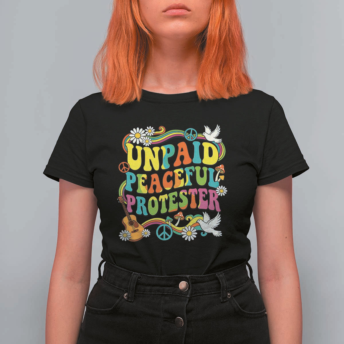 Unpaid Peaceful Protester Retro Hippie Rainbow T Shirt For Women Flower Power Peace Activist