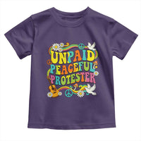 Unpaid Peaceful Protester Retro Hippie Rainbow Toddler T Shirt Flower Power Peace Activist