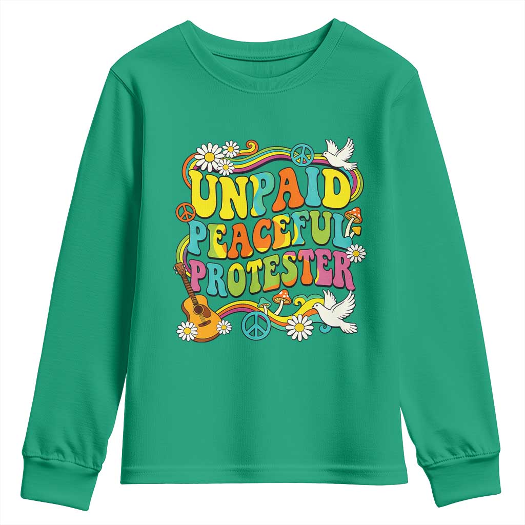 Unpaid Peaceful Protester Retro Hippie Rainbow Youth Sweatshirt Flower Power Peace Activist