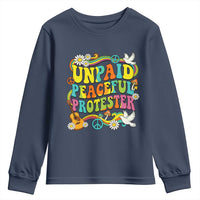 Unpaid Peaceful Protester Retro Hippie Rainbow Youth Sweatshirt Flower Power Peace Activist
