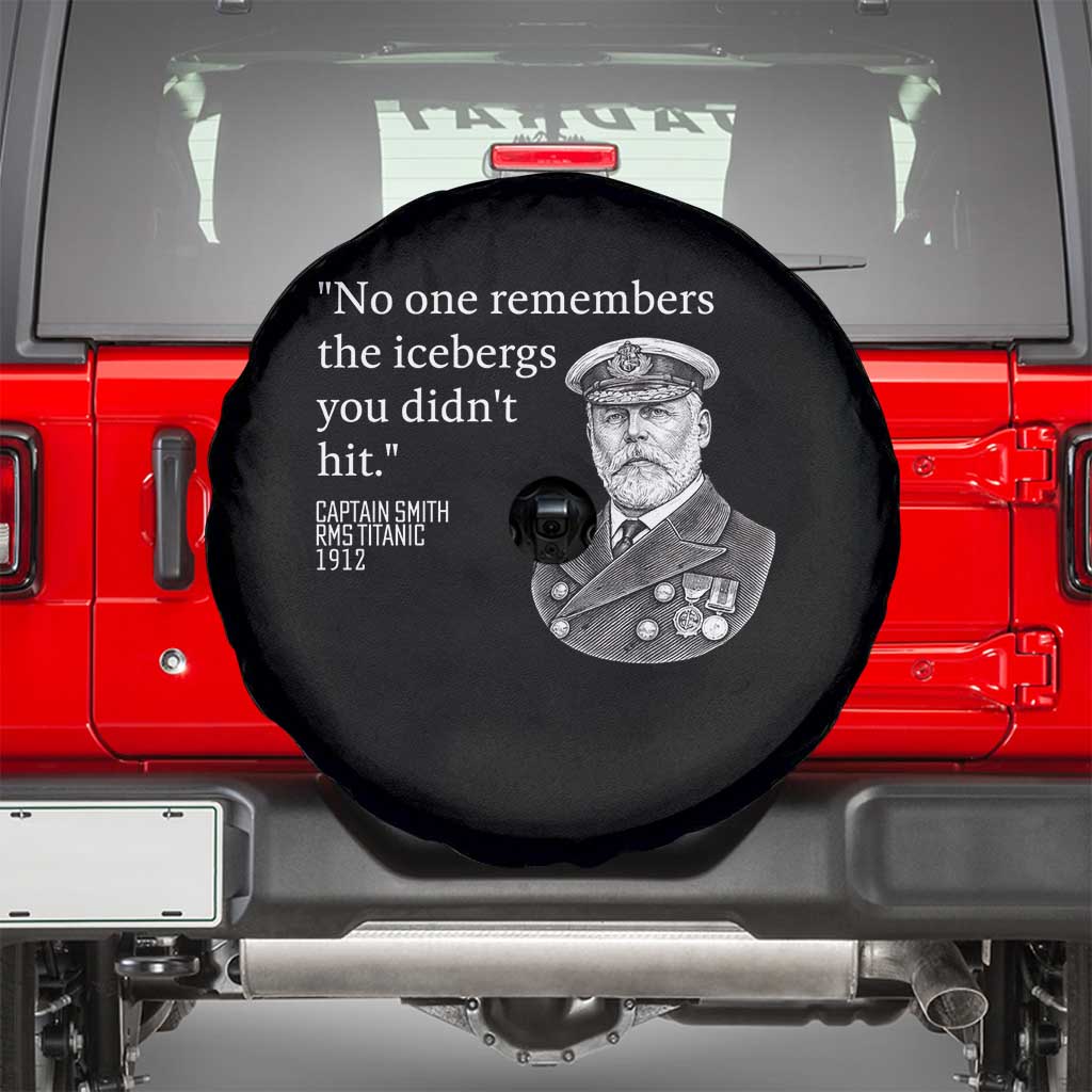 Funny Vintage Ship Captain Saying Spare Tire Cover No One Remembers the Icebergs You Did Not Hit Dark Humor