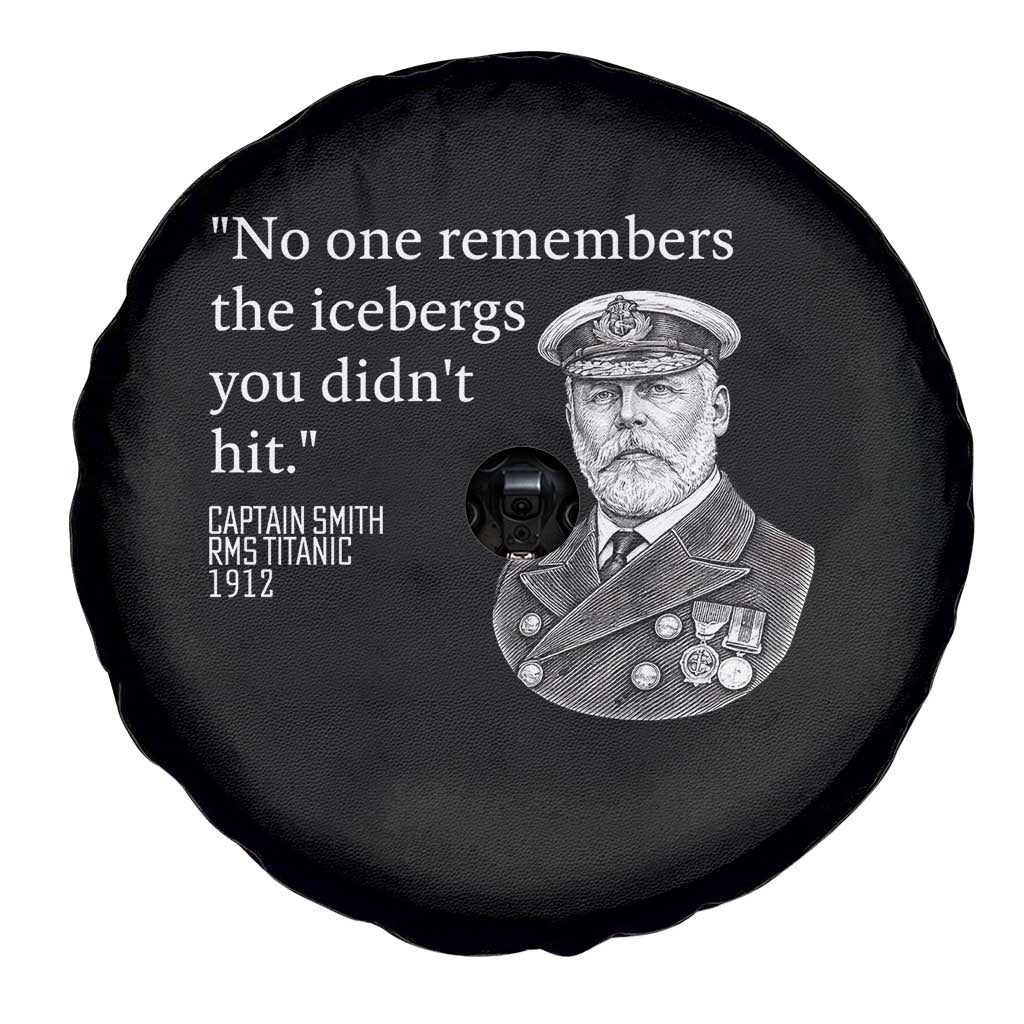 Funny Vintage Ship Captain Saying Spare Tire Cover No One Remembers the Icebergs You Did Not Hit Dark Humor