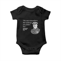 Funny Vintage Ship Captain Saying Baby Onesie No One Remembers the Icebergs You Did Not Hit Dark Humor