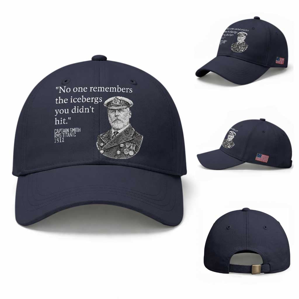 Funny Vintage Ship Captain Saying Baseball Cap No One Remembers the Icebergs You Did Not Hit Dark Humor