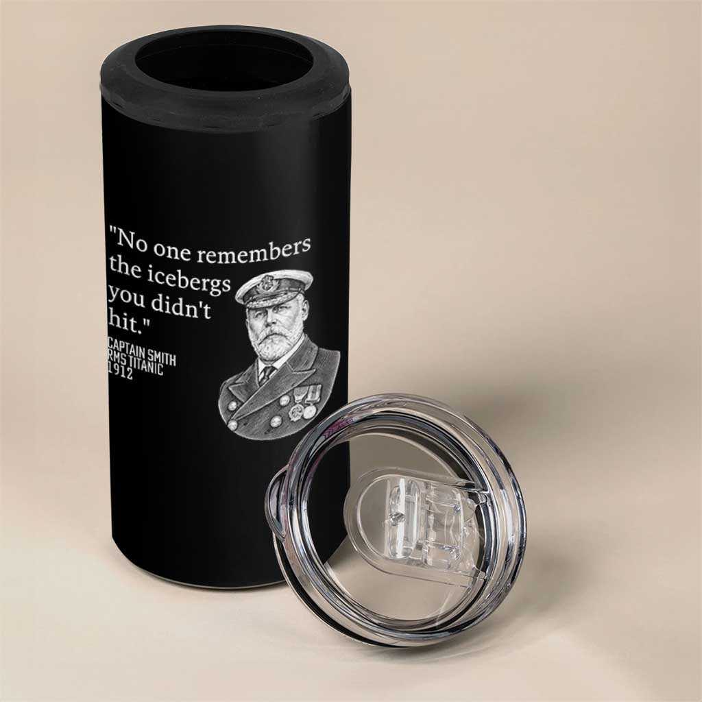 Funny Vintage Ship Captain Saying 4 in 1 Can Cooler Tumbler No One Remembers the Icebergs You Did Not Hit Dark Humor