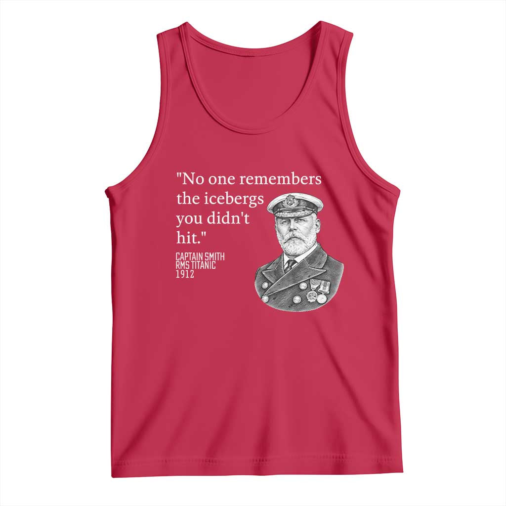 Funny Vintage Ship Captain Saying Tank Top No One Remembers the Icebergs You Did Not Hit Dark Humor