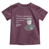 Funny Vintage Ship Captain Saying Toddler T Shirt No One Remembers the Icebergs You Did Not Hit Dark Humor