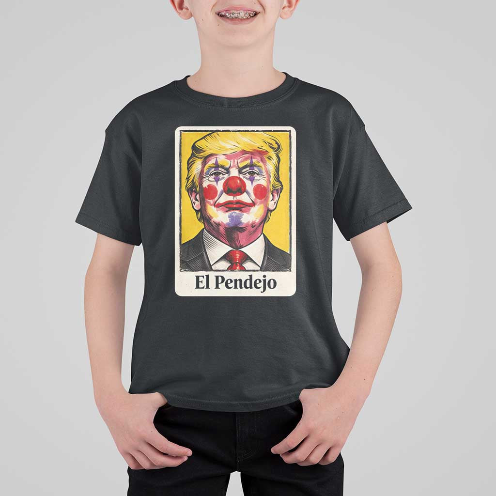 El Pendejo Clown Portrait Satire T Shirt For Kid Bold Political Humor Vintage Caricature