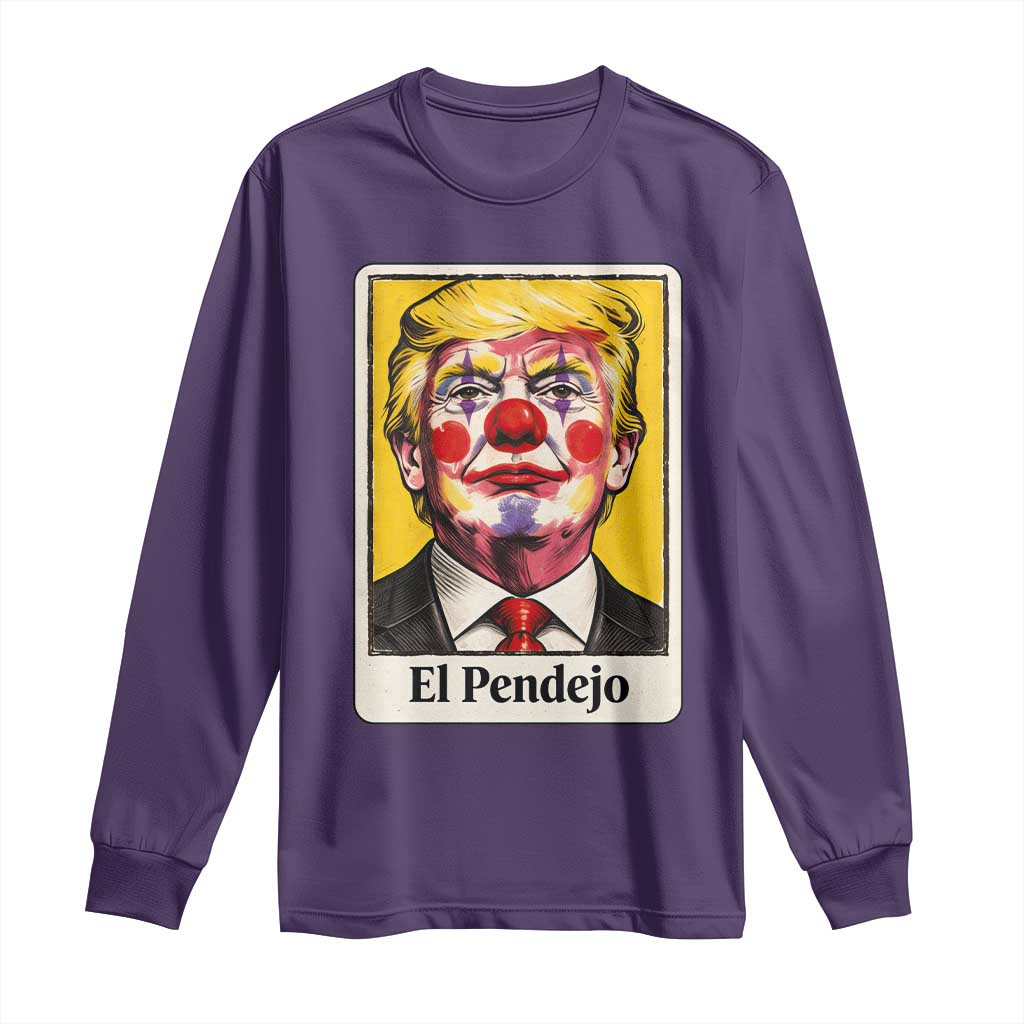 El Pendejo Clown Portrait Satire Long Sleeve Shirt Bold Political Humor Vintage Caricature