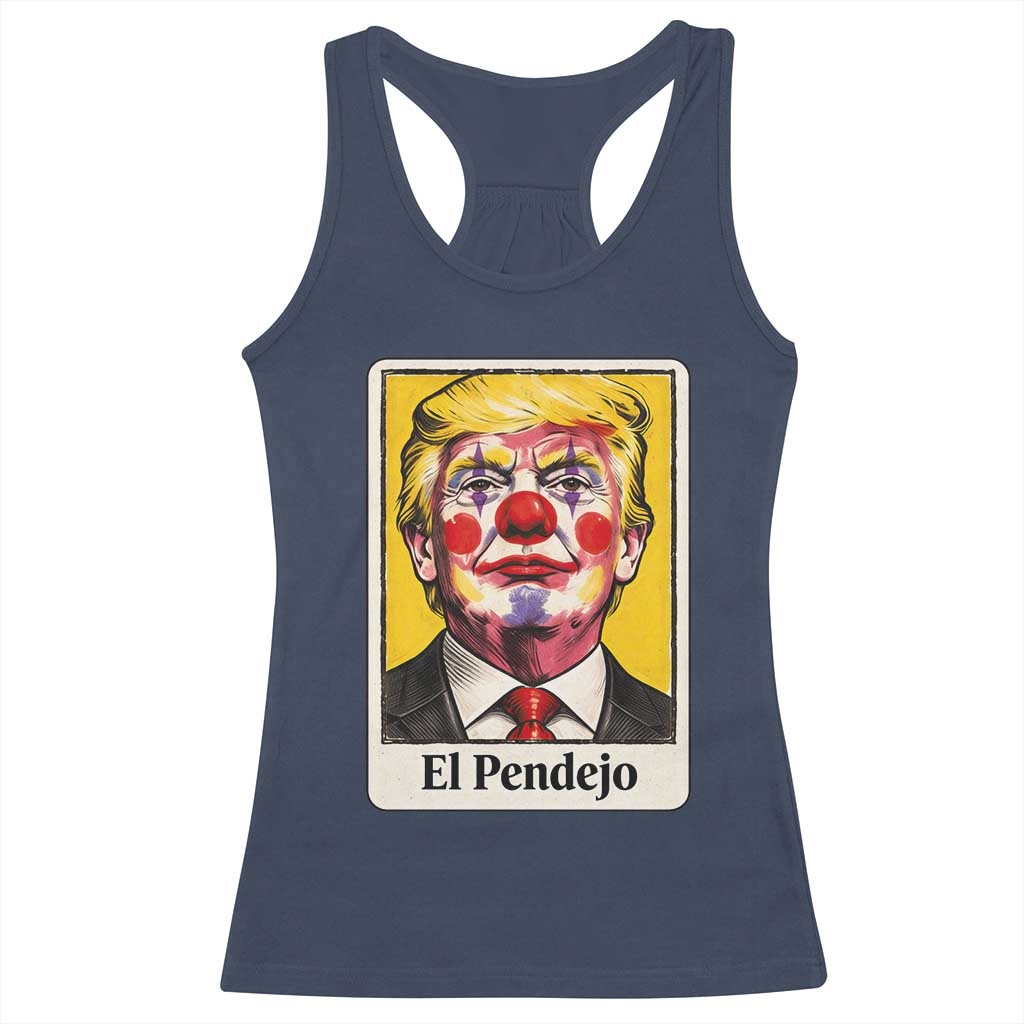 El Pendejo Clown Portrait Satire Racerback Tank Top Bold Political Humor Vintage Caricature