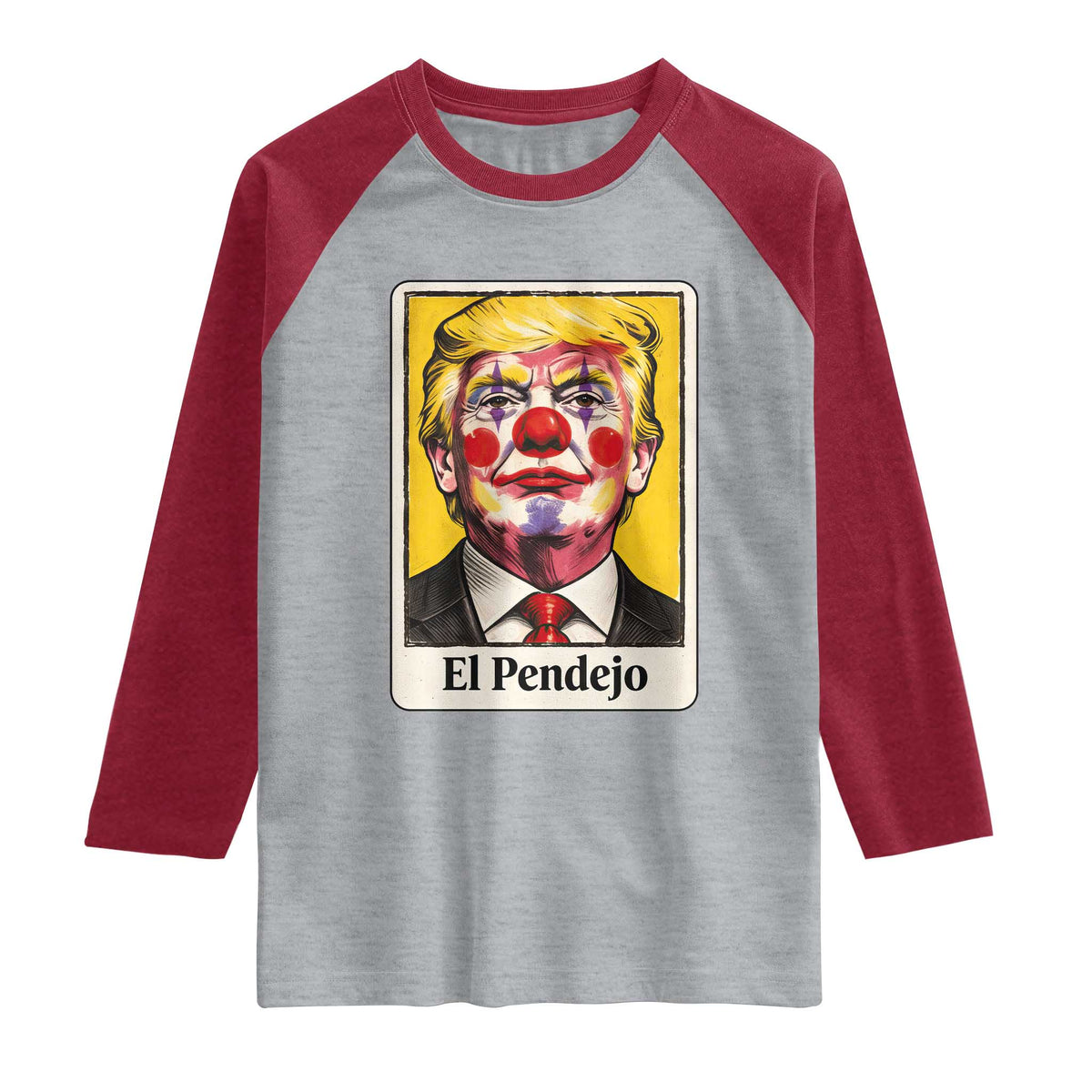 El Pendejo Clown Portrait Satire Raglan Shirt Bold Political Humor Vintage Caricature