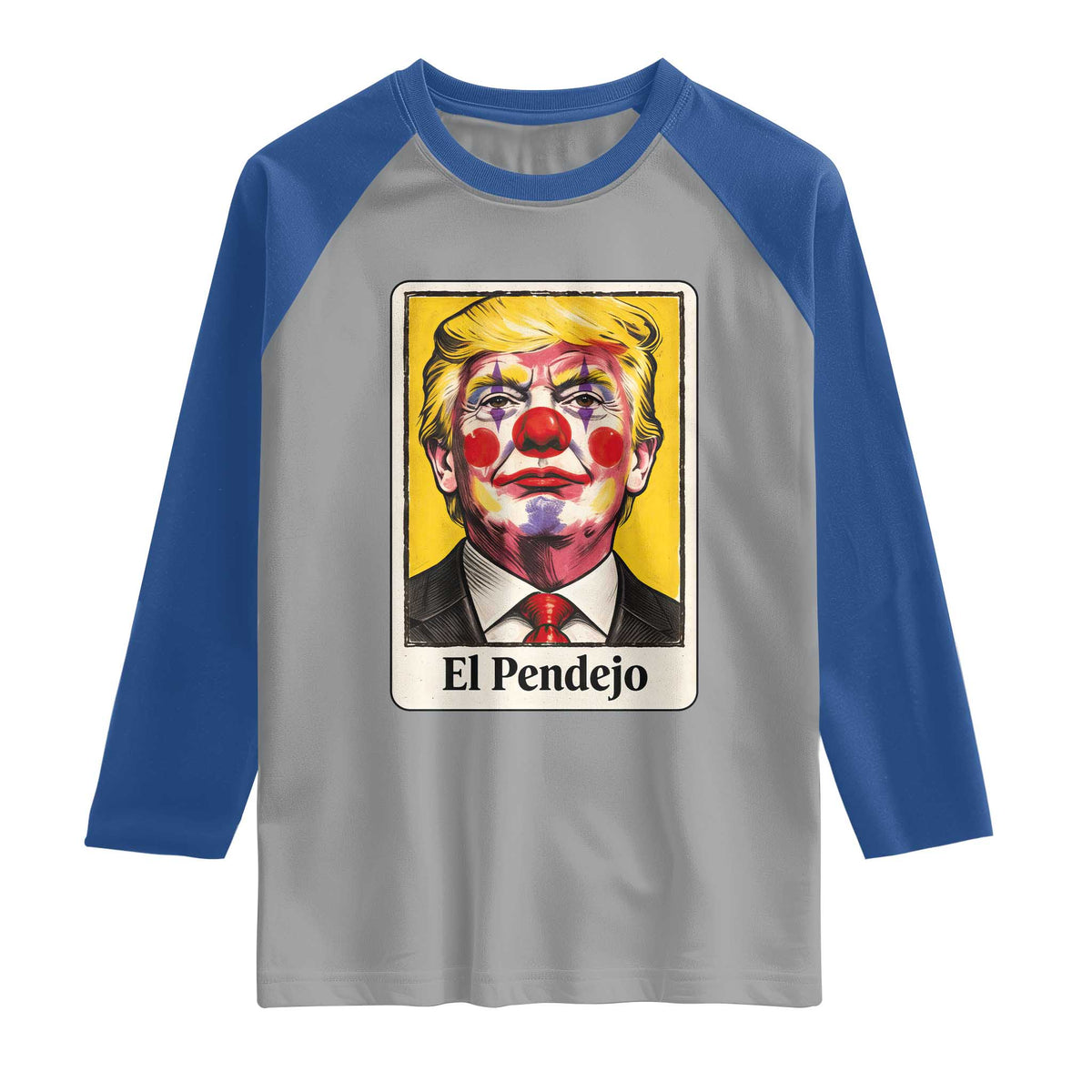 El Pendejo Clown Portrait Satire Raglan Shirt Bold Political Humor Vintage Caricature