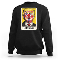 El Pendejo Clown Portrait Satire Sweatshirt Bold Political Humor Vintage Caricature