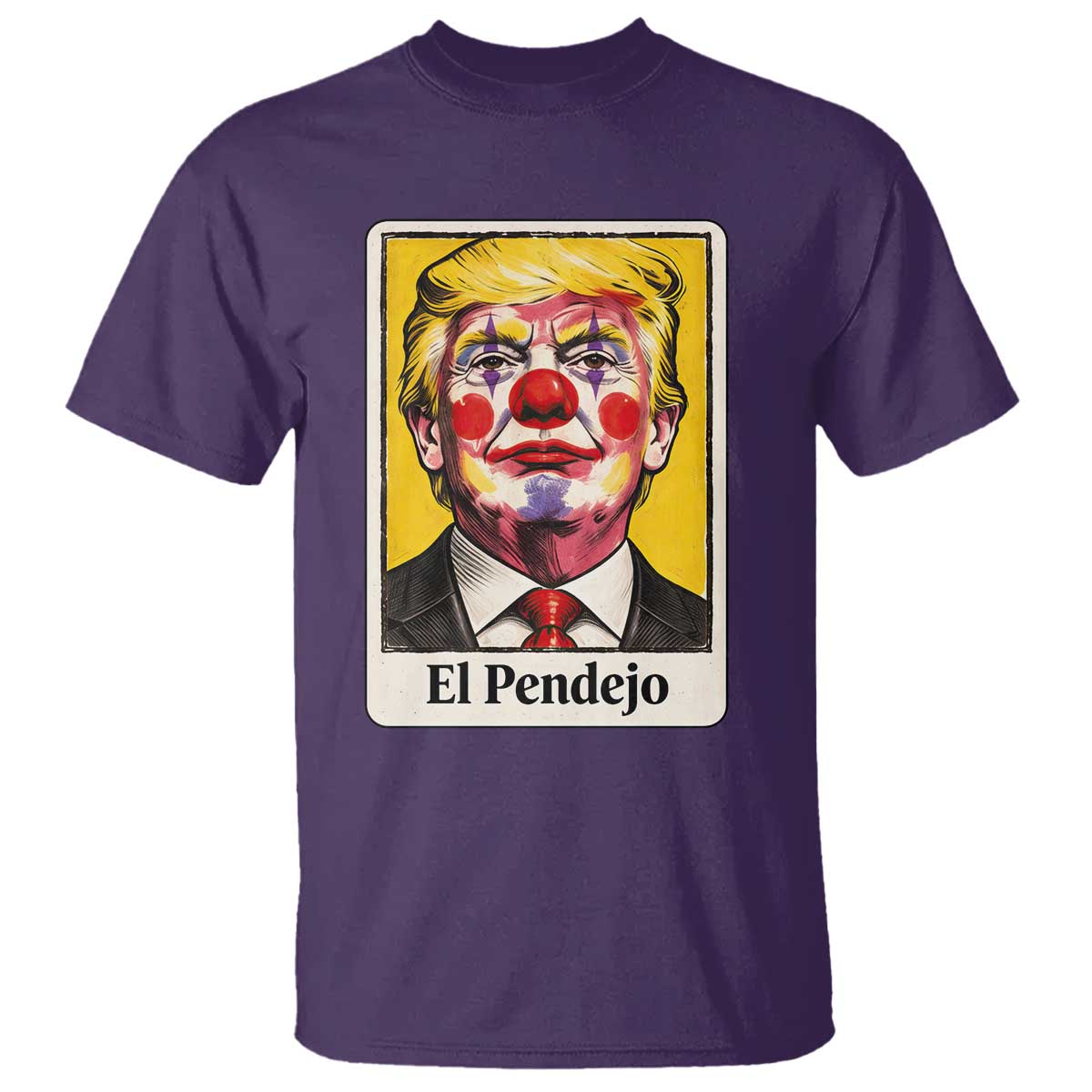 El Pendejo Clown Portrait Satire T Shirt Bold Political Humor Vintage Caricature