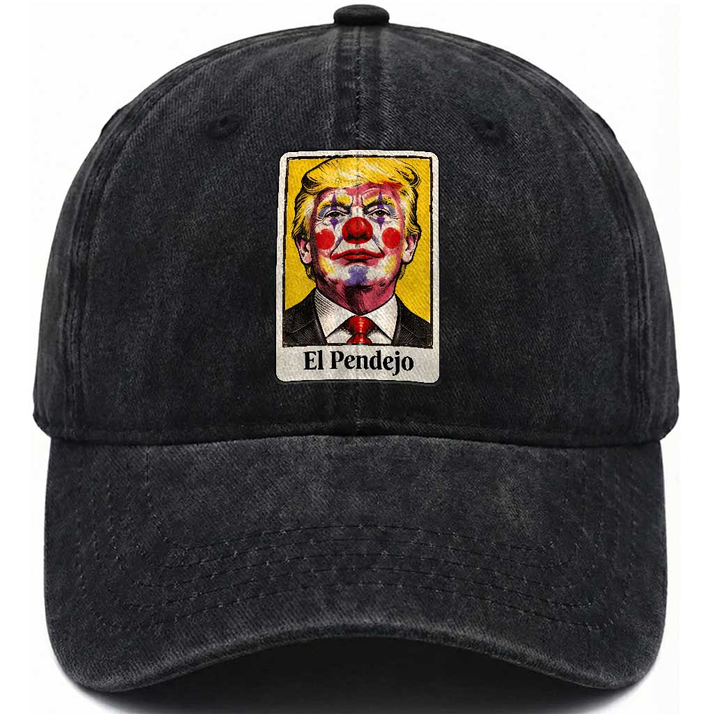El Pendejo Clown Portrait Satire Washed Cotton Baseball Cap Bold Political Humor Vintage Caricature
