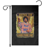 Justice for Lemon Pound Cake Vintage Retro Garden Flag Funny Viral Hip Hop Meme Parody Internet Culture Fans