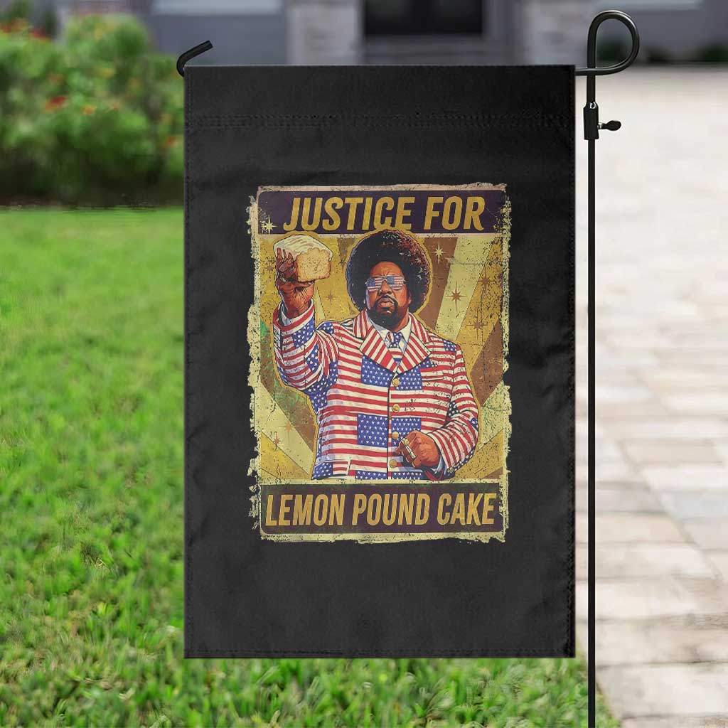 Justice for Lemon Pound Cake Vintage Retro Garden Flag Funny Viral Hip Hop Meme Parody Internet Culture Fans