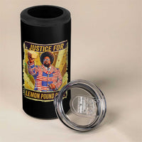 Justice for Lemon Pound Cake Vintage Retro 4 in 1 Can Cooler Tumbler Funny Viral Hip Hop Meme Parody Internet Culture Fans