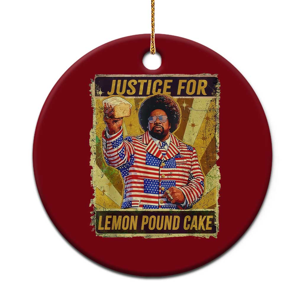 Justice for Lemon Pound Cake Vintage Retro Ceramic Ornament Funny Viral Hip Hop Meme Parody Internet Culture Fans