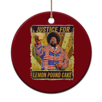 Justice for Lemon Pound Cake Vintage Retro Ceramic Ornament Funny Viral Hip Hop Meme Parody Internet Culture Fans