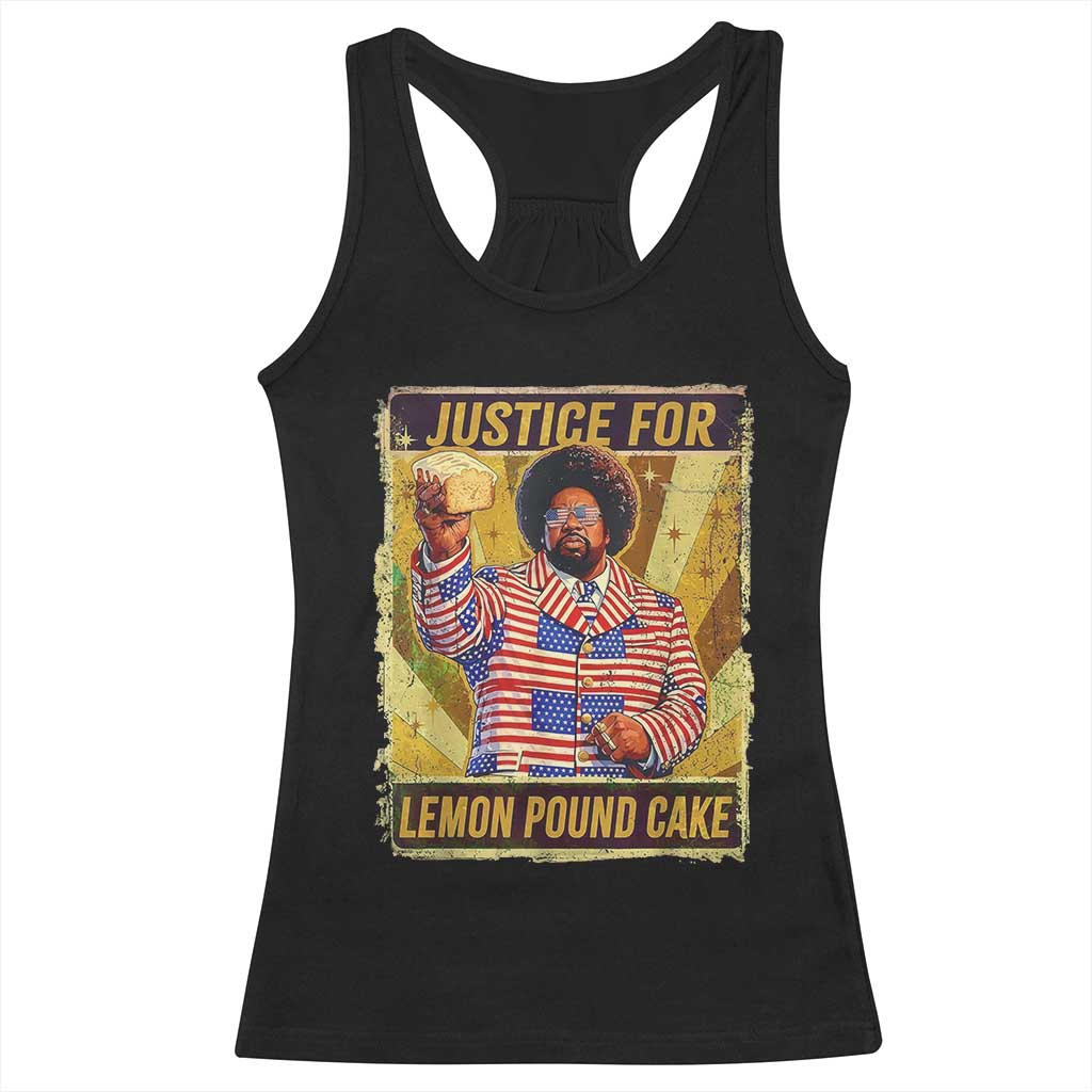 Justice for Lemon Pound Cake Vintage Retro Racerback Tank Top Funny Viral Hip Hop Meme Parody Internet Culture Fans