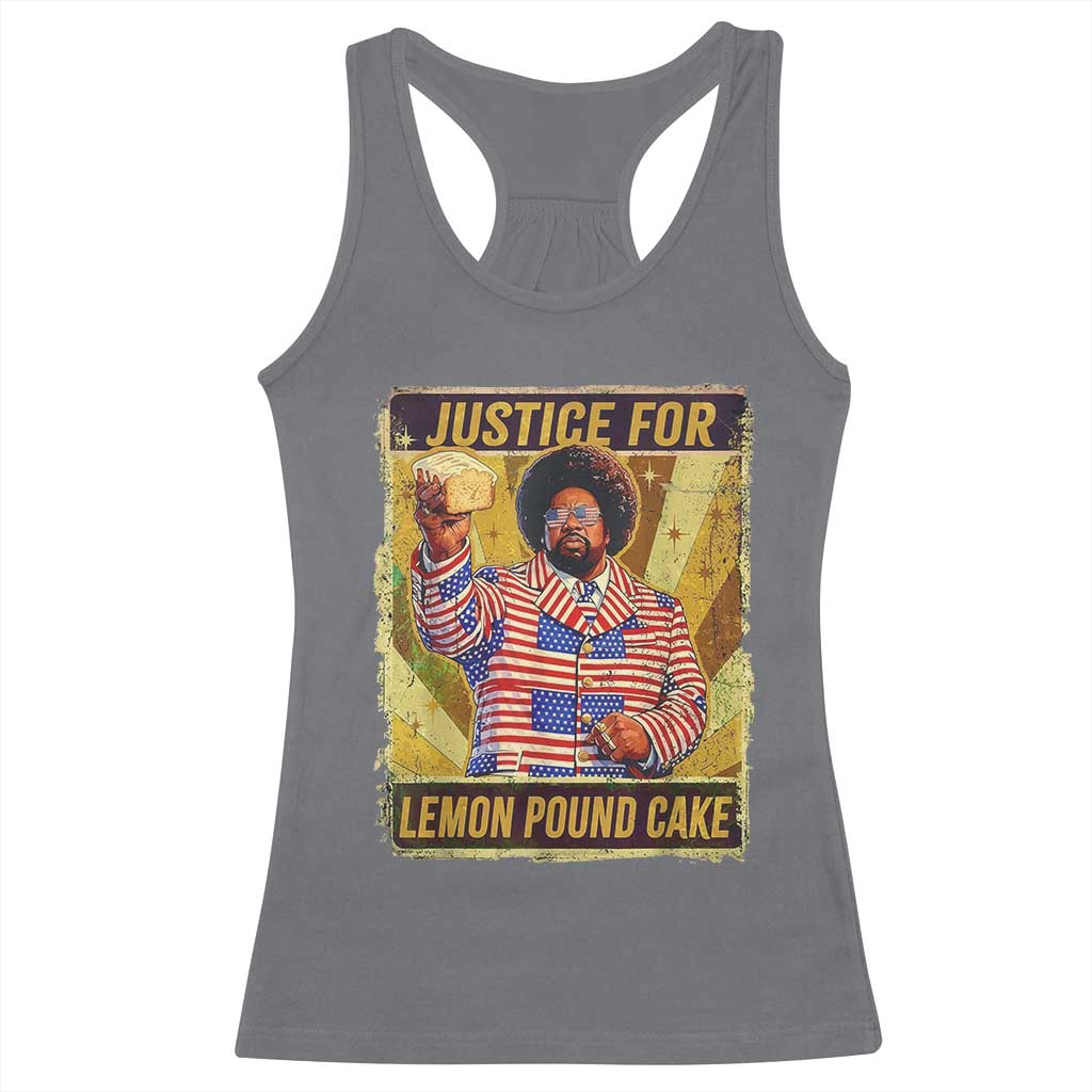 Justice for Lemon Pound Cake Vintage Retro Racerback Tank Top Funny Viral Hip Hop Meme Parody Internet Culture Fans